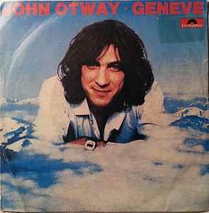 Geneve - Vinile 7'' di John Otway