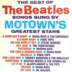 The Best Of The Beatles Songs Sung By Motown's Greatest Stars (Colonna Sonora)