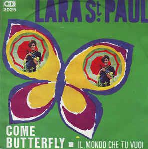 Come Butterfly - Vinile 7'' di Lara Saint Paul