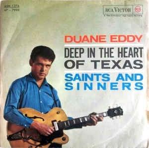 Deep In The Heart Of Texas - Vinile 7'' di Duane Eddy