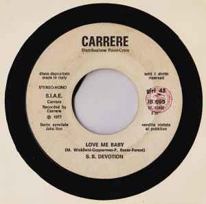 Love Me Baby / Gypsy Fly - Vinile 7'' di Sheila and B. Devotion,Hoodoo Rhythm Devils