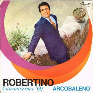 Arcobaleno - Vinile 7'' di Robertino