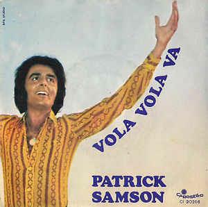 Vola Vola Va - Vinile 7'' di Patrick Samson