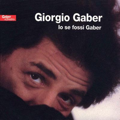 Io Se Fossi Gaber - CD Audio di Giorgio Gaber