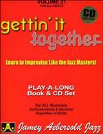 Volume 21: Gettin' It Together