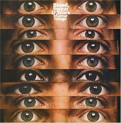 Mirror Image - Vinile LP di Blood Sweat & Tears