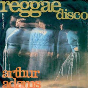 Reggae Disco - Vinile 7'' di Arthur Adams