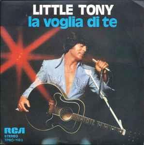 La Voglia Di Te - Vinile 7'' di Little Tony