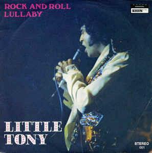 Rock And Roll Lullaby - Vinile 7'' di Little Tony