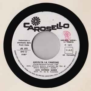 Ascolta La Canzone / La Maestra Di Mandolino - Vinile 7'' di Giorgio Gaber,Gigi Proietti