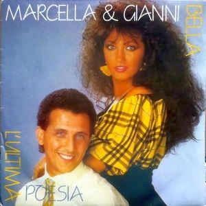 L'Ultima Poesia - Vinile 7'' di Gianni Bella,Marcella Bella