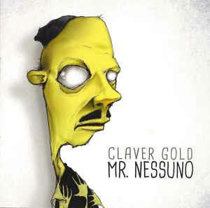 Mr. Nessuno - CD Audio di Claver Gold