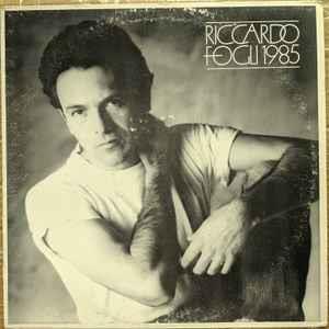 1985 - Vinile LP di Riccardo Fogli