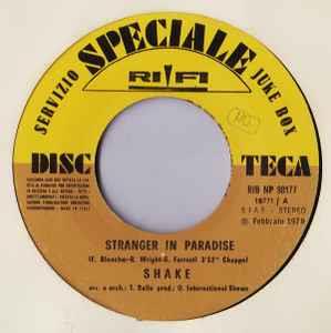 Stranger In Paradise / Per Te - Vinile 7'' di Shake