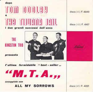 All My Sorrows / M.T.A. - Vinile 7'' di Kingston Trio