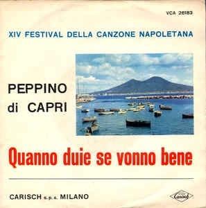 Quanno Duie Se Vonno Bene / Adesso Che C' E Lei - Vinile 7'' di Peppino Di Capri