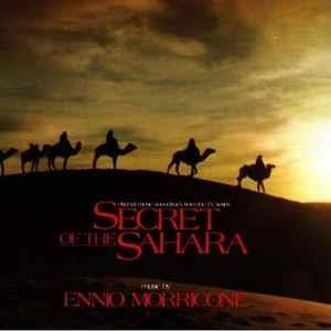 Secret Of The Sahara (Original Music Soundtrack From The TV Series) (Colonna Sonora) - Vinile LP di Ennio Morricone