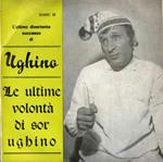 Le Ultime Volontà Di Sor Ughino