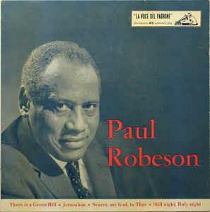 There Is A Green Hill - Vinile 7'' di Paul Robeson