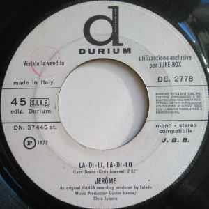 La-Di-Li, La-Di-Lo - Vinile 7'' di Jerome