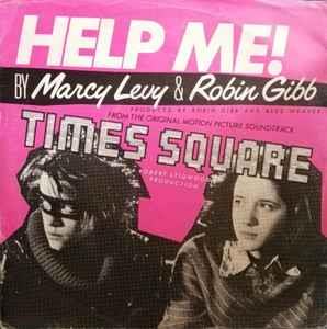 Marcy Levy & Robin Gibb: Help Me! - Vinile 7''