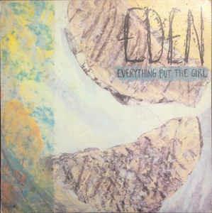 Eden - Vinile LP di Everything but the Girl