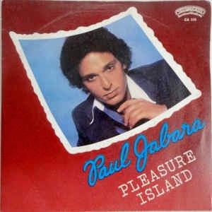 Pleasure Island - Vinile 7'' di Paul Jabara