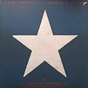 Hawks & Doves - Vinile LP di Neil Young