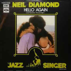 Hello Again - Vinile 7'' di Neil Diamond