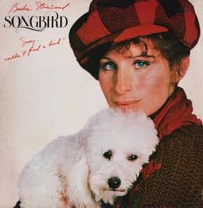 Songbird - Vinile LP di Barbra Streisand