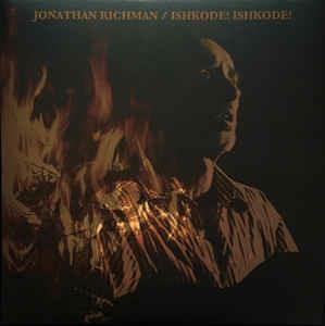 Ishkode! Ishkode! - Vinile LP di Jonathan Richman