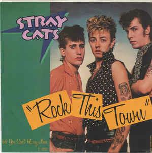 Rock This Town - Vinile 7'' di Stray Cats