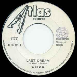 Last Dream / Turkey Dance - Vinile 7'' di Airon