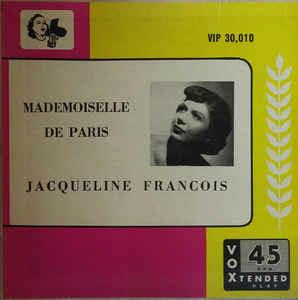 Mademoiselle De Paris - Vinile 7'' di Jacqueline François