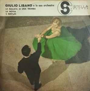 La Ballata Di Una Tromba / La Novia - Vinile 7'' di Giulio Libano