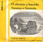 Enzo De Simone: O Silenzio A Buordo / Suonno E Fantasia