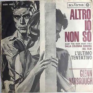 Altro Io Non So (Colonna Sonora) - Vinile 7'' di Glenn Yarbrough