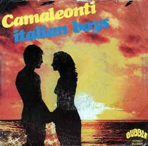 Italian Boys - Vinile 7'' di Camaleonti