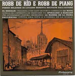 Robb de Rîd E Robb de Piang... - Vinile 7'' di Luciano Beretta