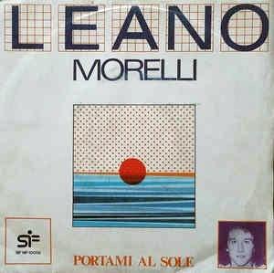 Portami Al Sole - Vinile 7'' di Leano Morelli