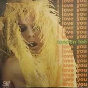 London Lee: I Love You - Vinile 7''