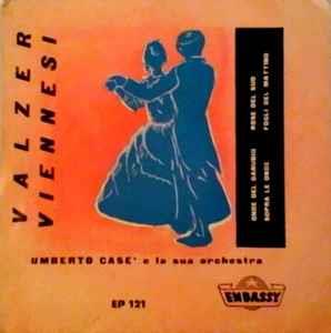 Orchestra Umberto Casè: Valzer Viennesi - Vinile 7''