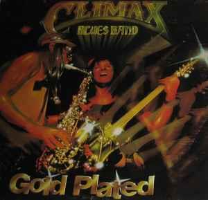 Gold Plated - Vinile LP di Climax Blues Band