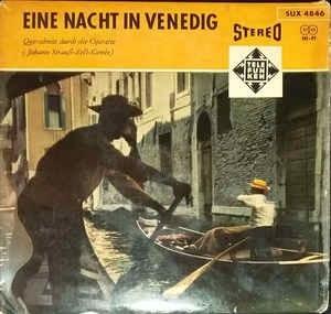 Eine Nacht In Venedig - Querschnitt Durch Die Operette - Vinile 7'' di Johann Strauss