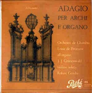Adagio Per Archi E Organo - Vinile 7'' di Tomaso Giovanni Albinoni