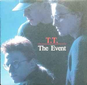 T.T. / Love And Hate - Vinile 7'' di Event