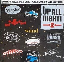 Up All Night, Vol. 2: 30 Hits From The Original Soul Underground (Colonna Sonora) - CD Audio