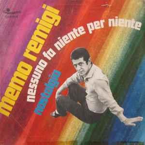 Nessuno Fa Niente Per Niente - Vinile 7'' di Memo Remigi