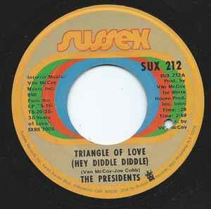 Triangle Of Love (Hey Diddle Diddle) - Vinile 7'' di Presidents