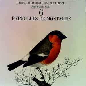 Fringilles De Montagne - Vinile 7'' di Jean C. Roché